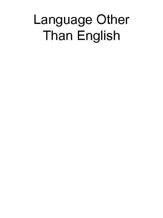 Language Other Than English 