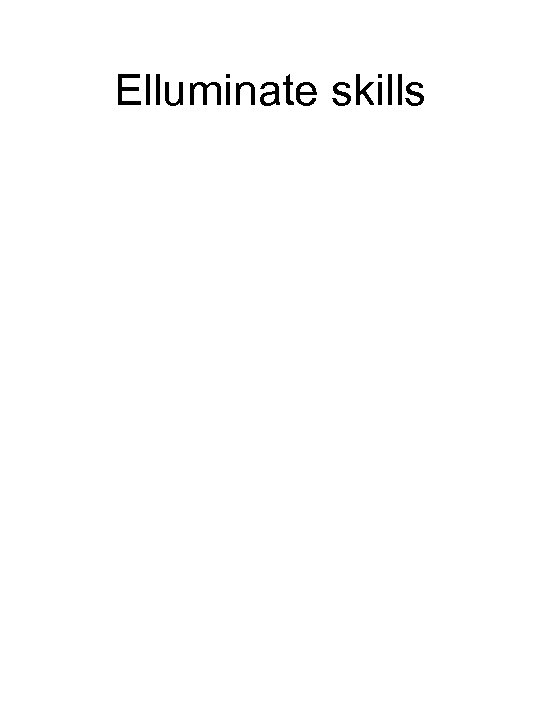 Elluminate skills 