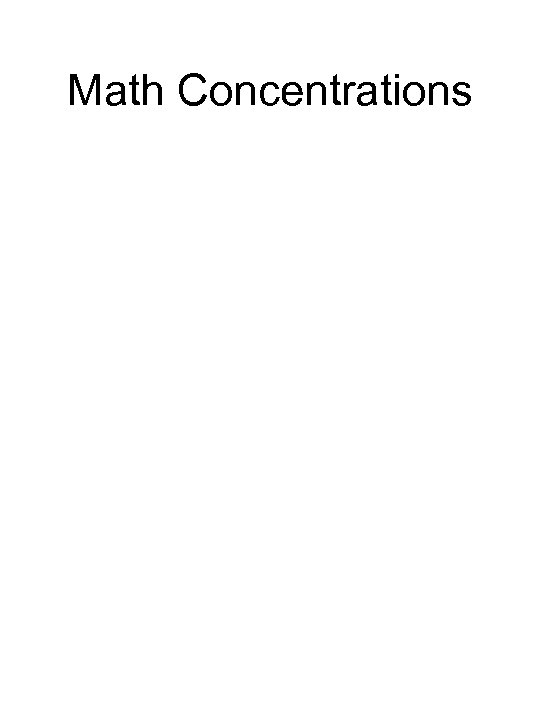 Math Concentrations 