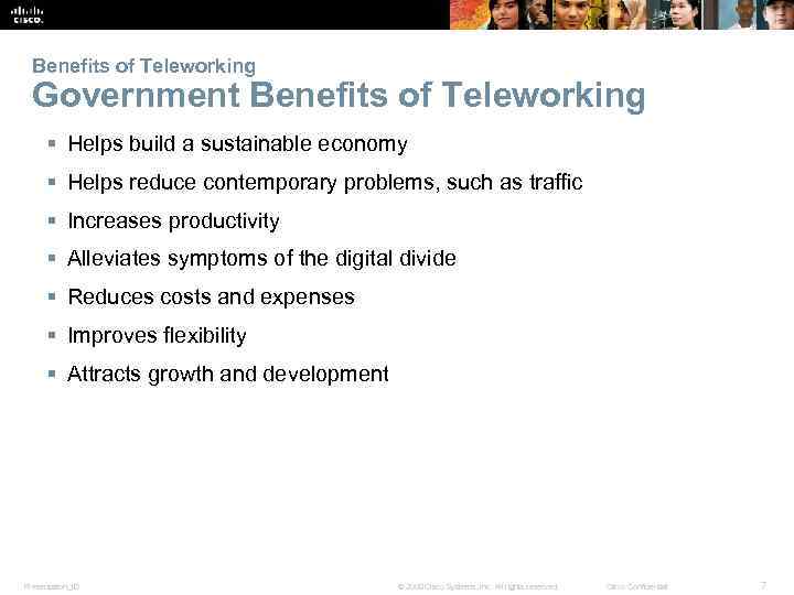 Benefits of Teleworking Government Benefits of Teleworking § Helps build a sustainable economy §