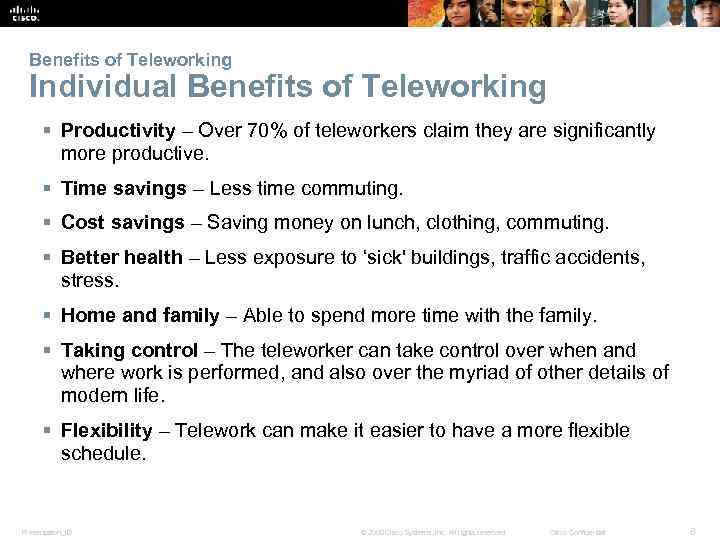 Benefits of Teleworking Individual Benefits of Teleworking § Productivity – Over 70% of teleworkers