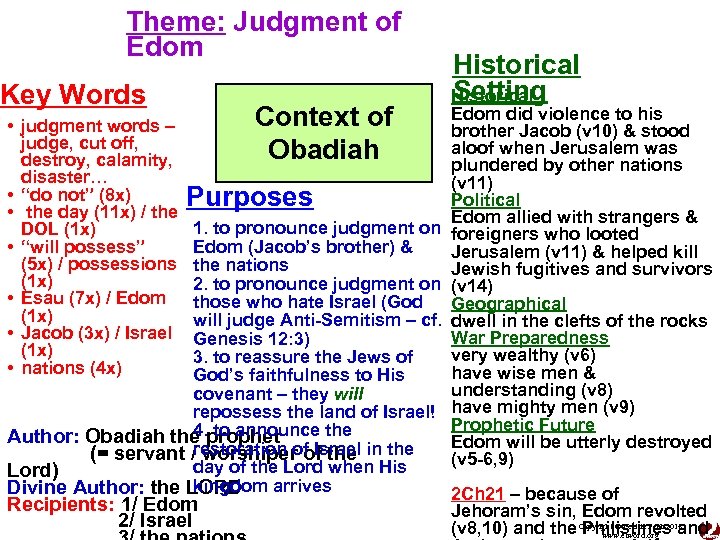 Theme: Judgment of Edom Key Words • judgment words – judge, cut off, destroy,