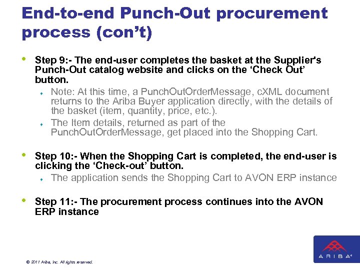 End-to-end Punch-Out procurement process (con’t) • Step 9: - The end-user completes the basket