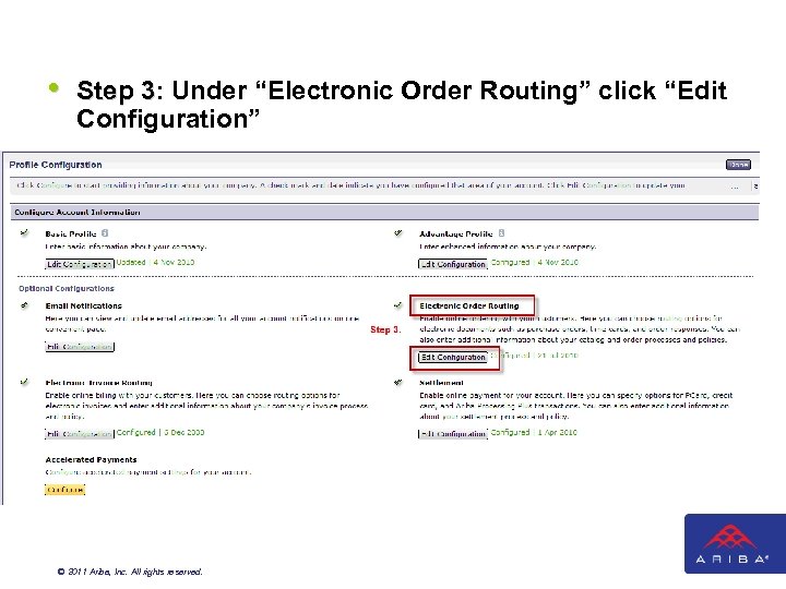  • Step 3: Under “Electronic Order Routing” click “Edit Step 3 Configuration” ©