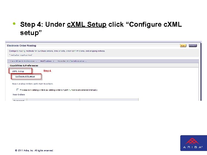  • Step 4: Under c. XML Setup click “Configure c. XML Step 4