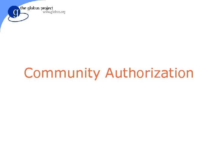 Community Authorization 