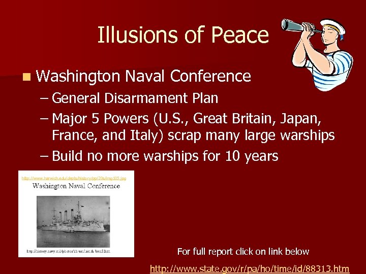 Illusions of Peace n Washington Naval Conference – General Disarmament Plan – Major 5