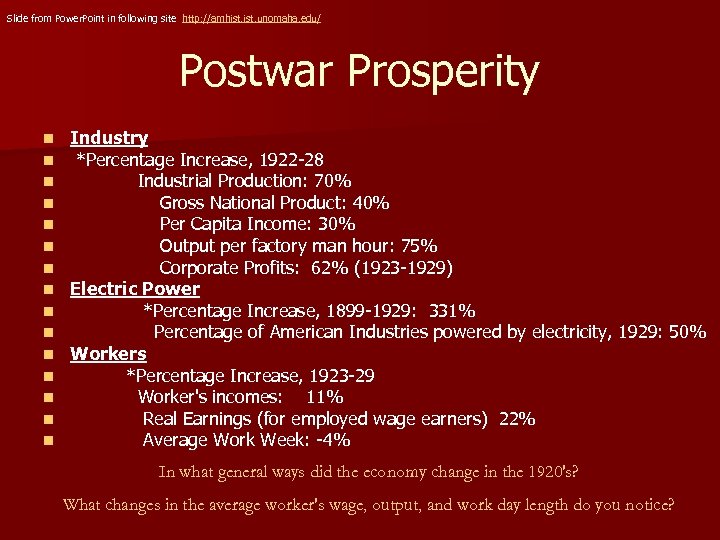 Slide from Power. Point in following site http: //amhist. unomaha. edu/ Postwar Prosperity n