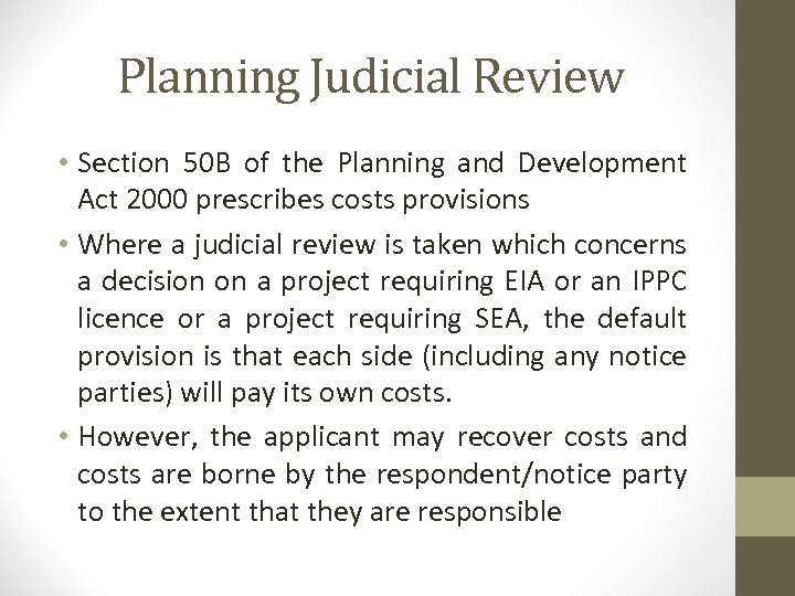 Planning Judicial Review • Section 50 B of the Planning and Development Act 2000