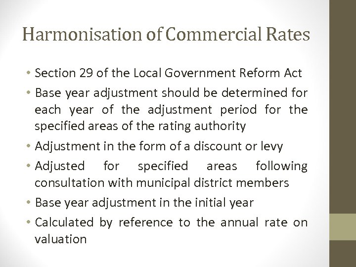Harmonisation of Commercial Rates • Section 29 of the Local Government Reform Act •
