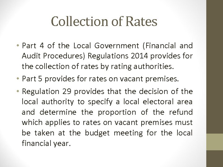 Collection of Rates • Part 4 of the Local Government (Financial and Audit Procedures)