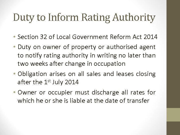 Duty to Inform Rating Authority • Section 32 of Local Government Reform Act 2014