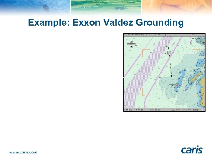 Example: Exxon Valdez Grounding 