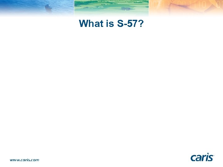 What is S-57? 