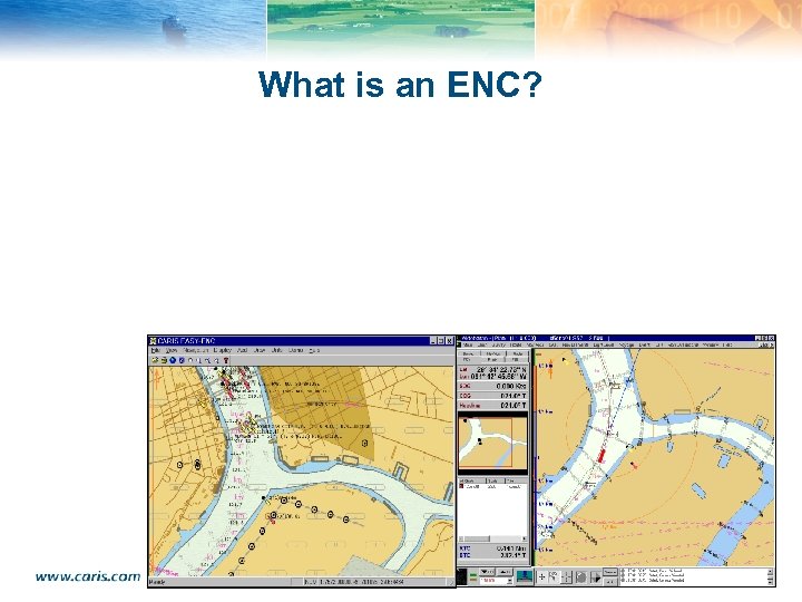 What is an ENC? 