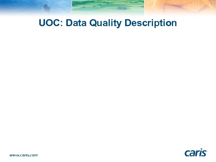 UOC: Data Quality Description 