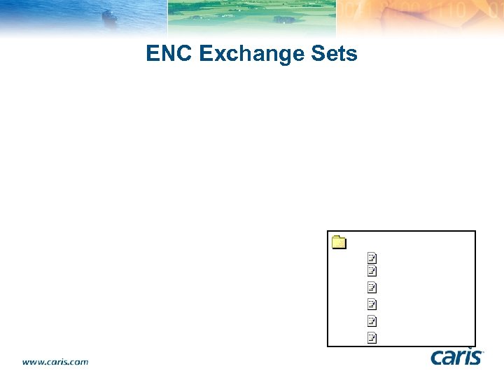 ENC Exchange Sets 