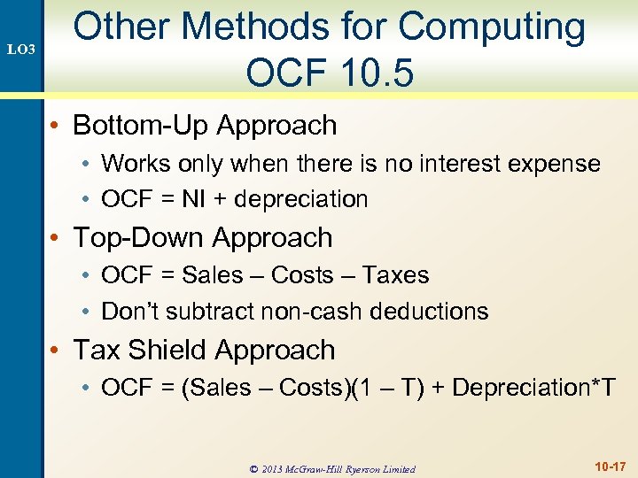 LO 3 Other Methods for Computing OCF 10. 5 • Bottom-Up Approach • Works