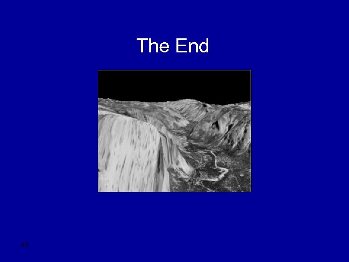 The End 46 