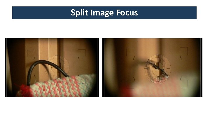 Split Image Focus 