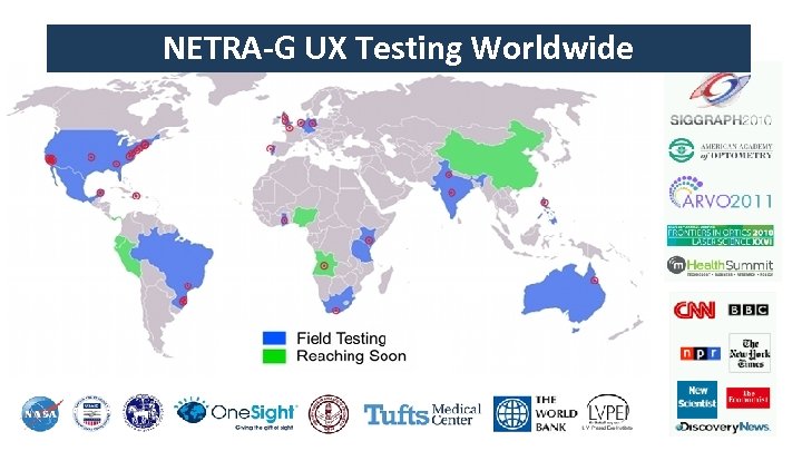 NETRA-G UX Testing Worldwide Confidential 20 