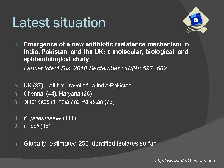  Emergence of a new antibiotic resistance mechanism in India, Pakistan, and the UK: