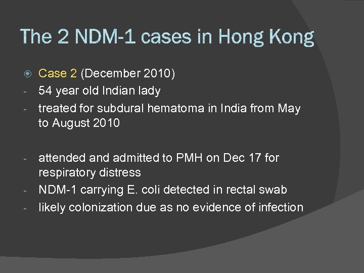 Case 2 (December 2010) - 54 year old Indian lady - treated for subdural