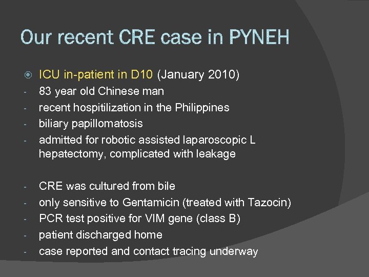  ICU in-patient in D 10 (January 2010) - 83 year old Chinese man