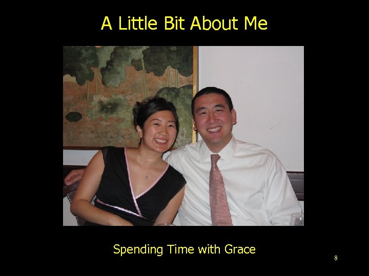 A Little Bit About Me Spending Time with Grace 8 
