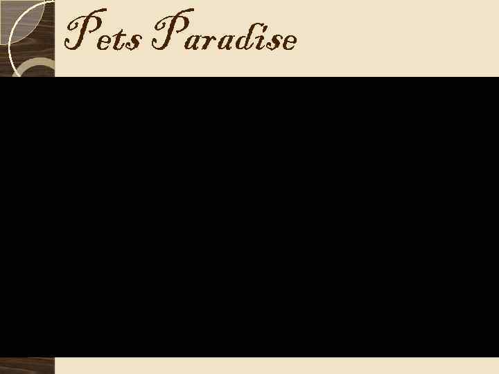 Pets Paradise 