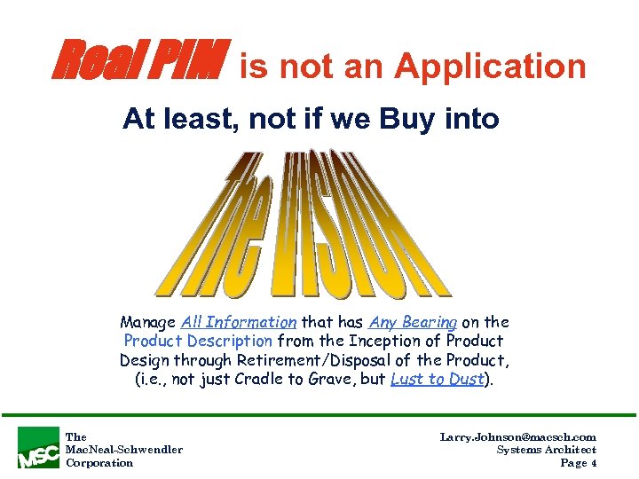 Real PIM is not an Application At least, not if we Buy into Manage