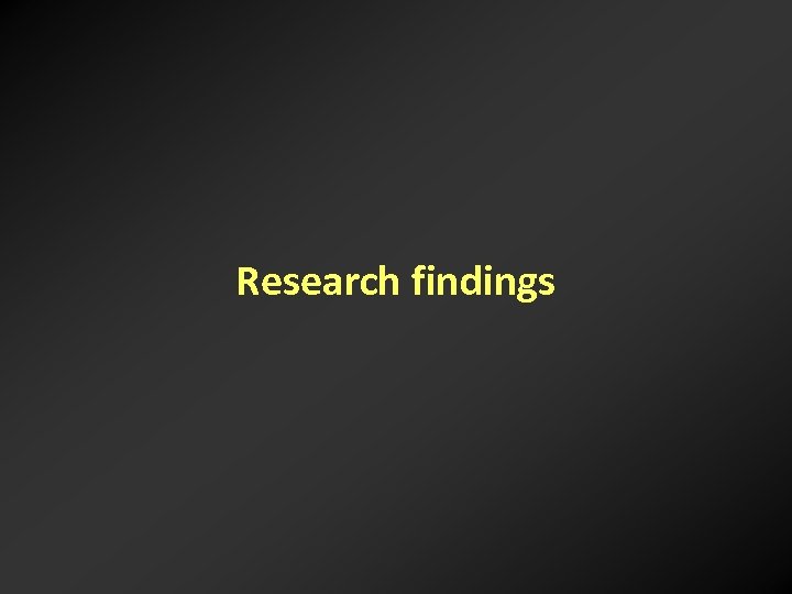 Research findings 