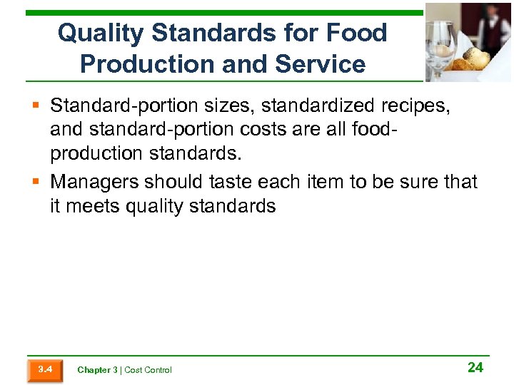 Quality Standards for Food Production and Service § Standard-portion sizes, standardized recipes, and standard-portion