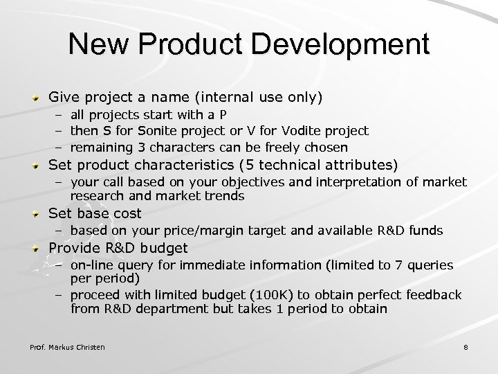 New Product Development Give project a name (internal use only) – – – all