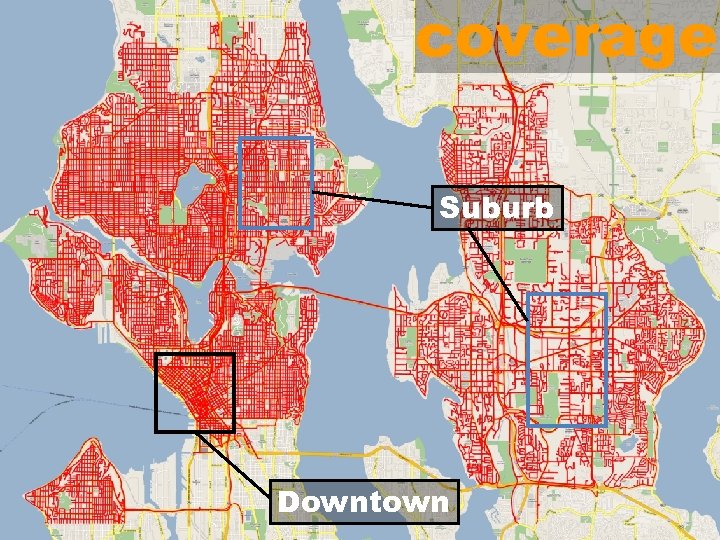 coverage Suburb Downtown 