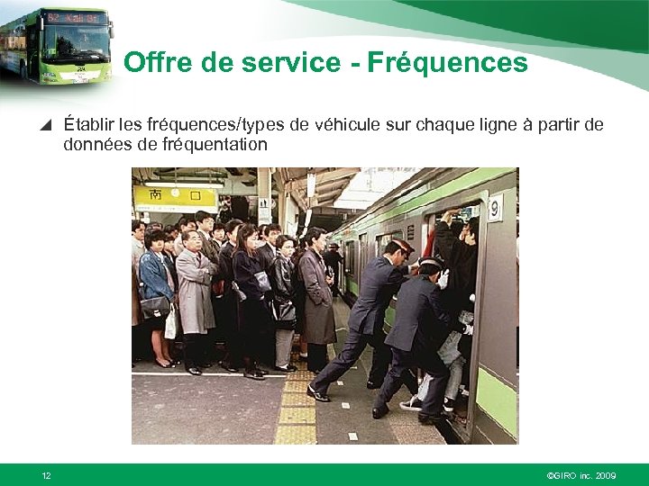 Offre de service - Fréquences Établir les fréquences/types de véhicule sur chaque ligne à