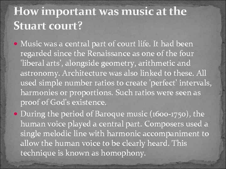 How important was music at the Stuart court? Music was a central part of