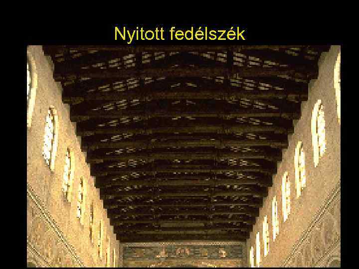 Nyitott fedélszék 