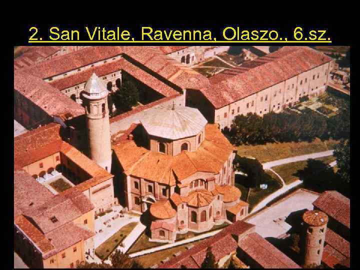 2. San Vitale, Ravenna, Olaszo. , 6. sz. 