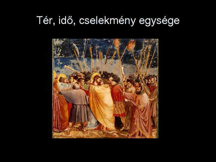 Tér, idő, cselekmény egysége 