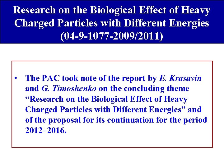 Research on the Biological Effect of Heavy Charged Particles with Different Energies (04 -9