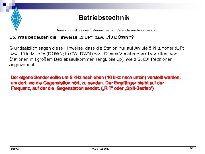 Betriebstechnik Amateurfunkkurs des Österreichischen Versuchssenderverbands B 5. Was bedeuten die Hinweise „ 5 UP“