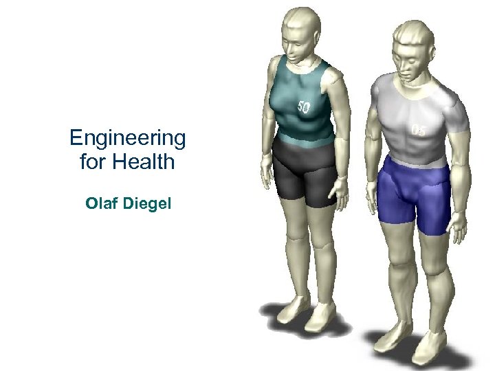 Engineering for Health Olaf Diegel 
