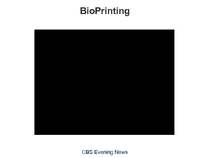 Bio. Printing CBS Evening News 