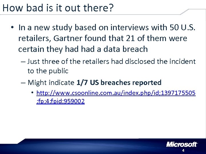 How bad is it out there? • In a new study based on interviews