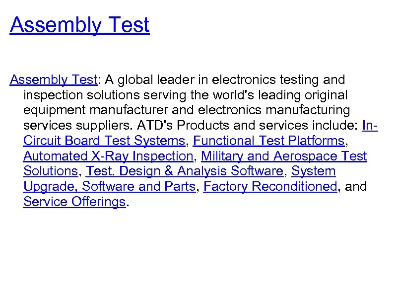 Assembly Test: A global leader in electronics testing and inspection solutions serving the world's