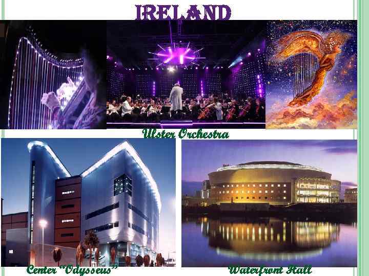 ireland Ulster Orchestra Center “Odysseus” Waterfront Hall 
