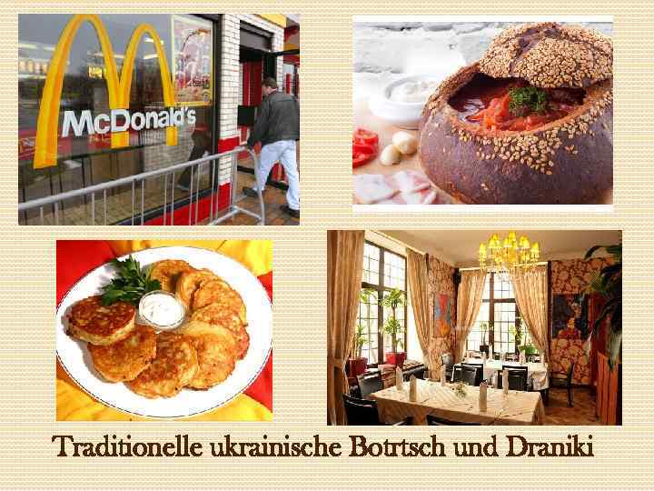 Traditionelle ukrainische Botrtsch und Draniki 