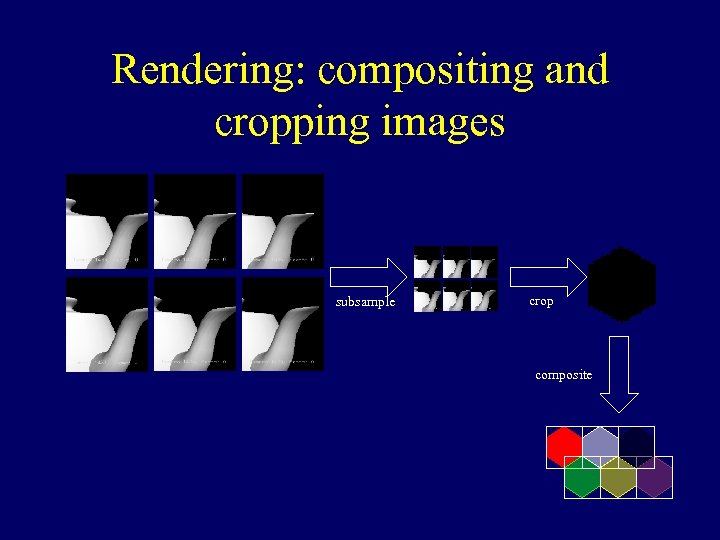 Rendering: compositing and cropping images subsample crop composite 
