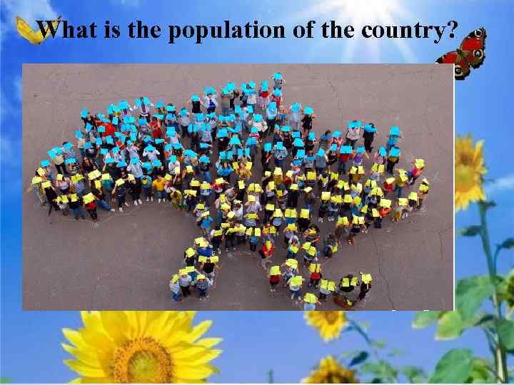 What is the population of the country? 